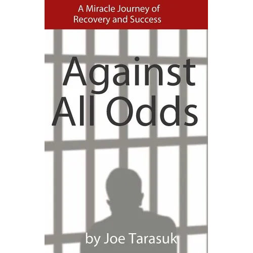 Against All Odds: A Miracle Journey of Recovery and Success