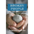 Broken People: Broken but not Discarded