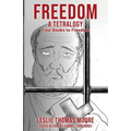 Freedom: A tetralogy Four Books to Freedom
