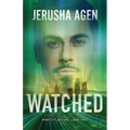 Watched: A Christian Romantic Suspense