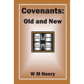 Covenants: Old and New