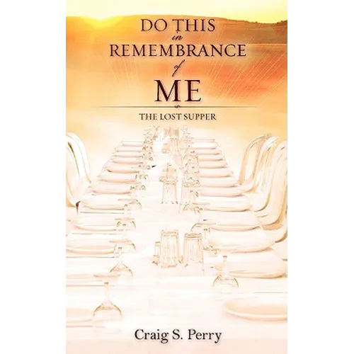 Do This in Remembrance of Me