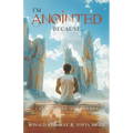 I'm Anointed Because...: Courage to Surrender