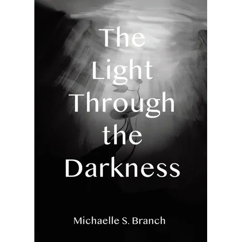 The Light Through The Darkness