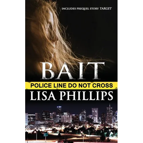 Bait: Includes the prequel story Target