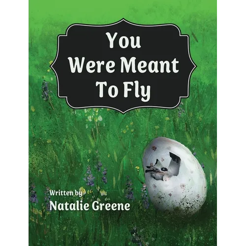 You Were Meant to Fly