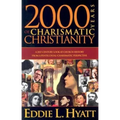 2000 Years of Charismatic Christianity: A 21st Century Look at Church History from a Pentecostal/Charismatic Prospective