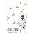 Anna's Army: a true story of rebirth and transformation