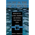Light in the Land of Shadows: Sermons for Advent, Christmas, and Epiphany, First Lesson Texts, Cycle B