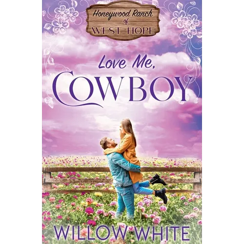 Love Me, Cowboy