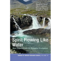 Spirit Flowing Like Water: New Conversations on Receptive Ecumenism