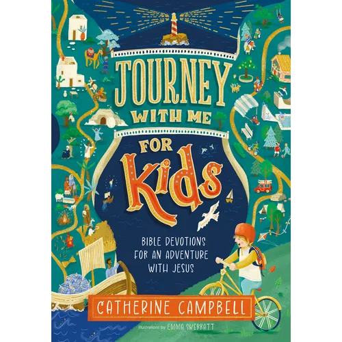 Journey with Me for Kids: Bible Devotions for an Adventure with Jesus