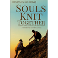 Souls Knit Together: Thirty-One Lessons on Friendship from David and Jonathan