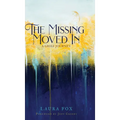 The Missing Moved In: A Grief Journey