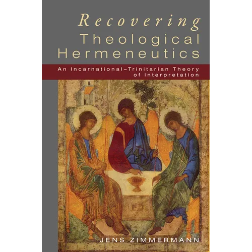 Recovering Theological Hermeneutics