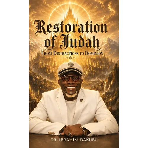 Restoration of Judah, From Distractions to Dominion