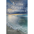 Across the Waters of Remembrance: A Handbook for Liberal and Progressive Clergy