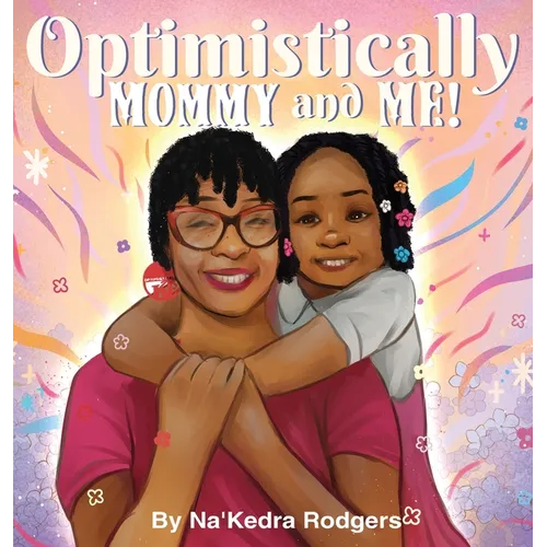 Optimistically Mommy and Me