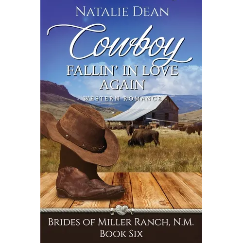 Cowboy Fallin' in Love Again