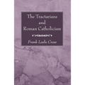 The Tractarians and Roman Catholicism