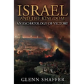 Israel and the Kingdom: : An Eschatology of Victory