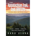 The Appalachian Trail, God, and Life