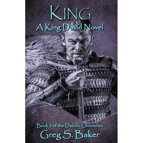 King: A King David Novel