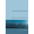 Practicing Discipleship