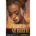Marked at Birth