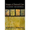 Images of Pastoral Care: Classic Reading