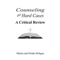Counseling the Hard Cases: A Critical Review