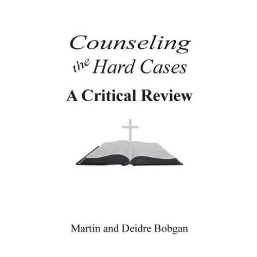 Counseling the Hard Cases: A Critical Review