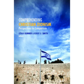 Comprehending Christian Zionism: Perspectives in Comparison
