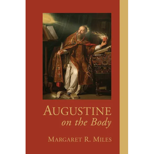 Augustine on the Body