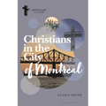 Christians in the City of Montréal