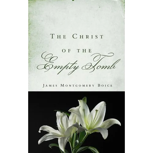 The Christ of the Empty Tomb