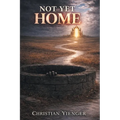 Not Yet Home