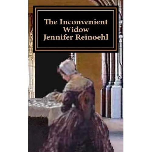 The Inconvenient Widow
