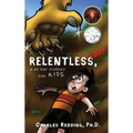 Relentless, Too!