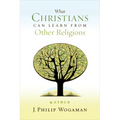 What Christians Can Learn from Other Religions