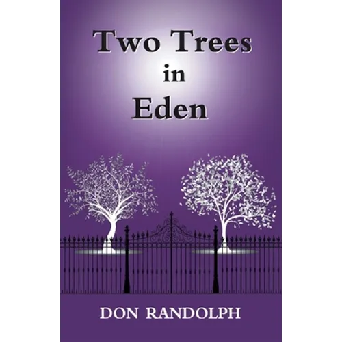 Two Trees in Eden