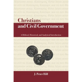 Christians and Civil Government: A Biblical, Historical, and Analytical Introduction