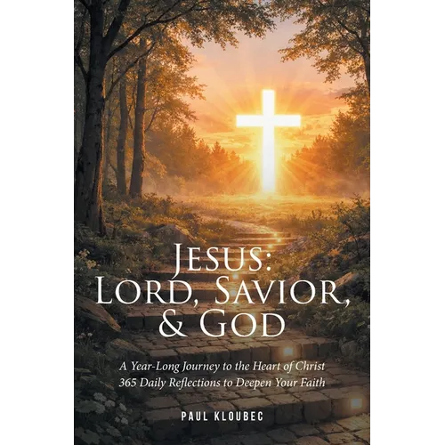 Jesus: Lord, Savior, & God