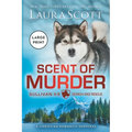 Scent of Murder Large Print