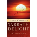 Sabbath Challenge, Sabbath Delight