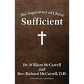 The Supremacy of Christ: Sufficient