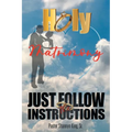 Holy Matrimony: Just Follow the Instructions