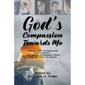 God's Compassion Towards Me