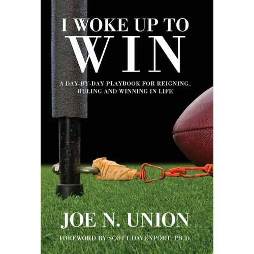 I Woke Up to Win: Reigning, Ruling and Winning in Life