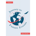 Journey to Future Events: Volume 3